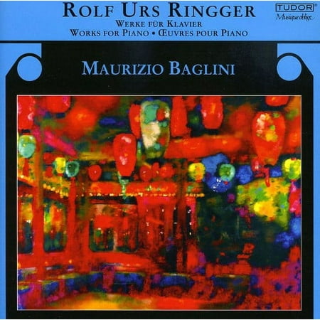 Rolf Urs Ringger - Works for Piano - Music & Performance - CD