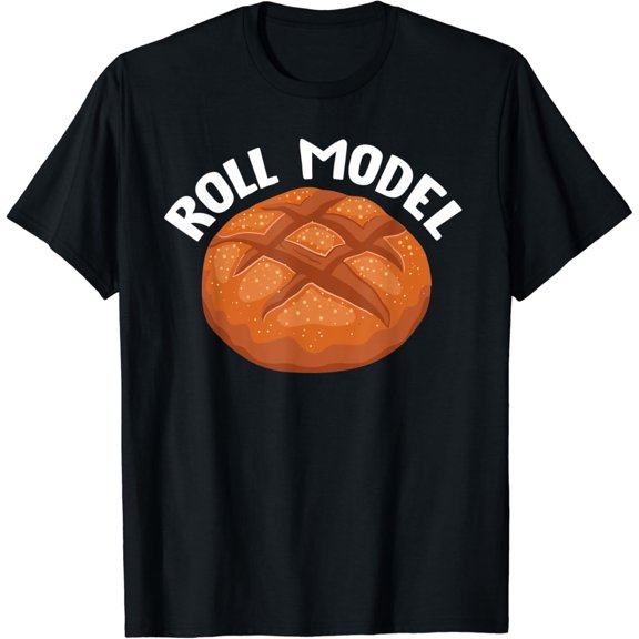 Roll Model Bread Maker Funny Baker Outfit Xmas Gift T-Shirt