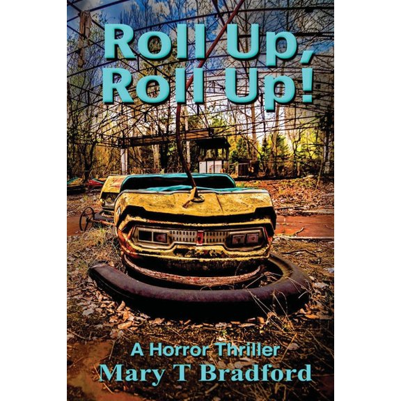 Roll Up, Roll Up!, (Paperback)