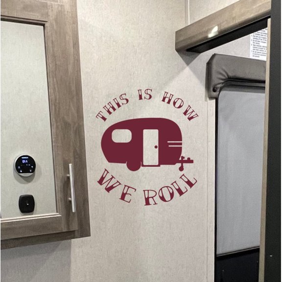 This Is How We Roll Vintage Camper RV Decals - Vinyl Camper Decals - Decals for RV Trailers - RV Camper Decals Sayings for Wall Decor - Die-Cut Vinyl Graphics for RV, 15.8x18-Inch, Burgandy