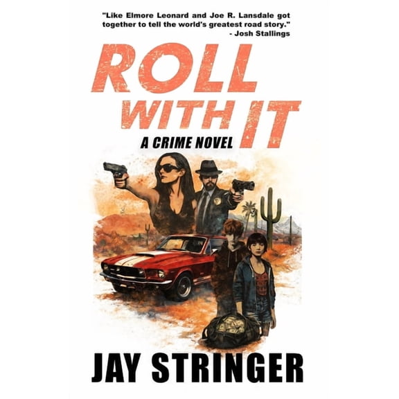 Roll With It: A Crime Novel, (Paperback)