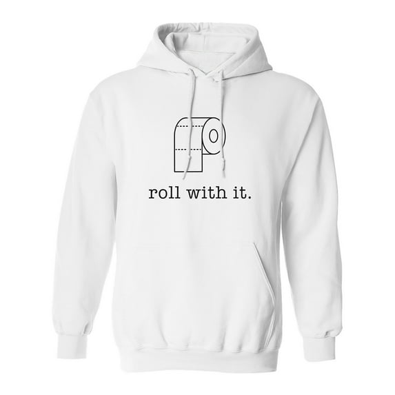 Roll With It Adult Hooded Sweatshirt
