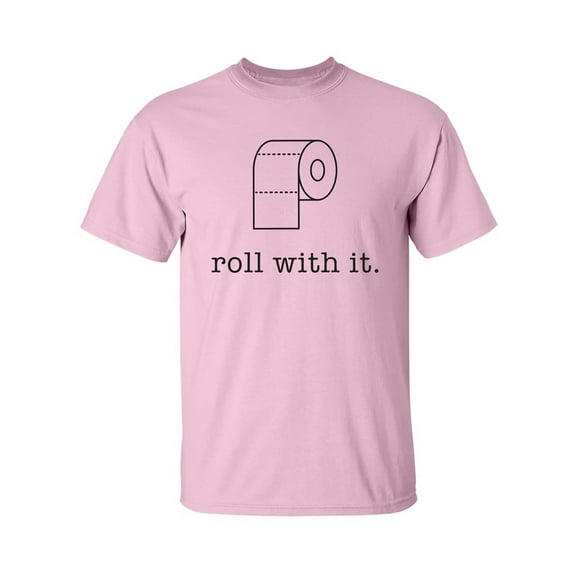 Roll With It Adult Short Sleeve T-shirt