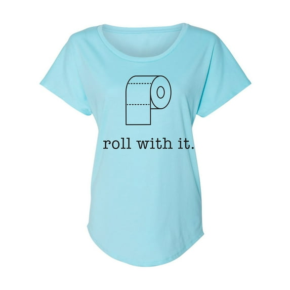 Roll With It Womens Dolman Tee