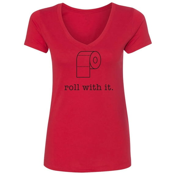 Roll With It Womens V-Neck T-Shirt