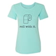 thumbnail image 1 of Roll With It Womens crewneck tee, 1 of 3
