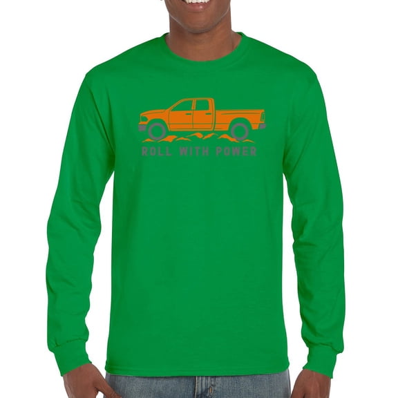Roll With Power American Pickup Truck Long Sleeve T-shirt Offroad Rugged Built For Power 4x4 V8 Muscle Crew Cab USA