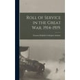 thumbnail image 1 of Roll of Service in the Great War, 1914-1919. (Hardcover), 1 of 1