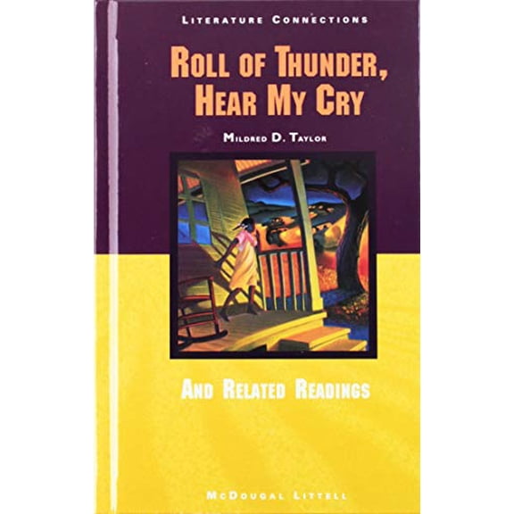 Pre-Owned McDougal Littell Literature Connections: Roll of Thunder, Hear My Cry Student Editon Grade 8 (Hardcover) 0395775302 9780395775301
