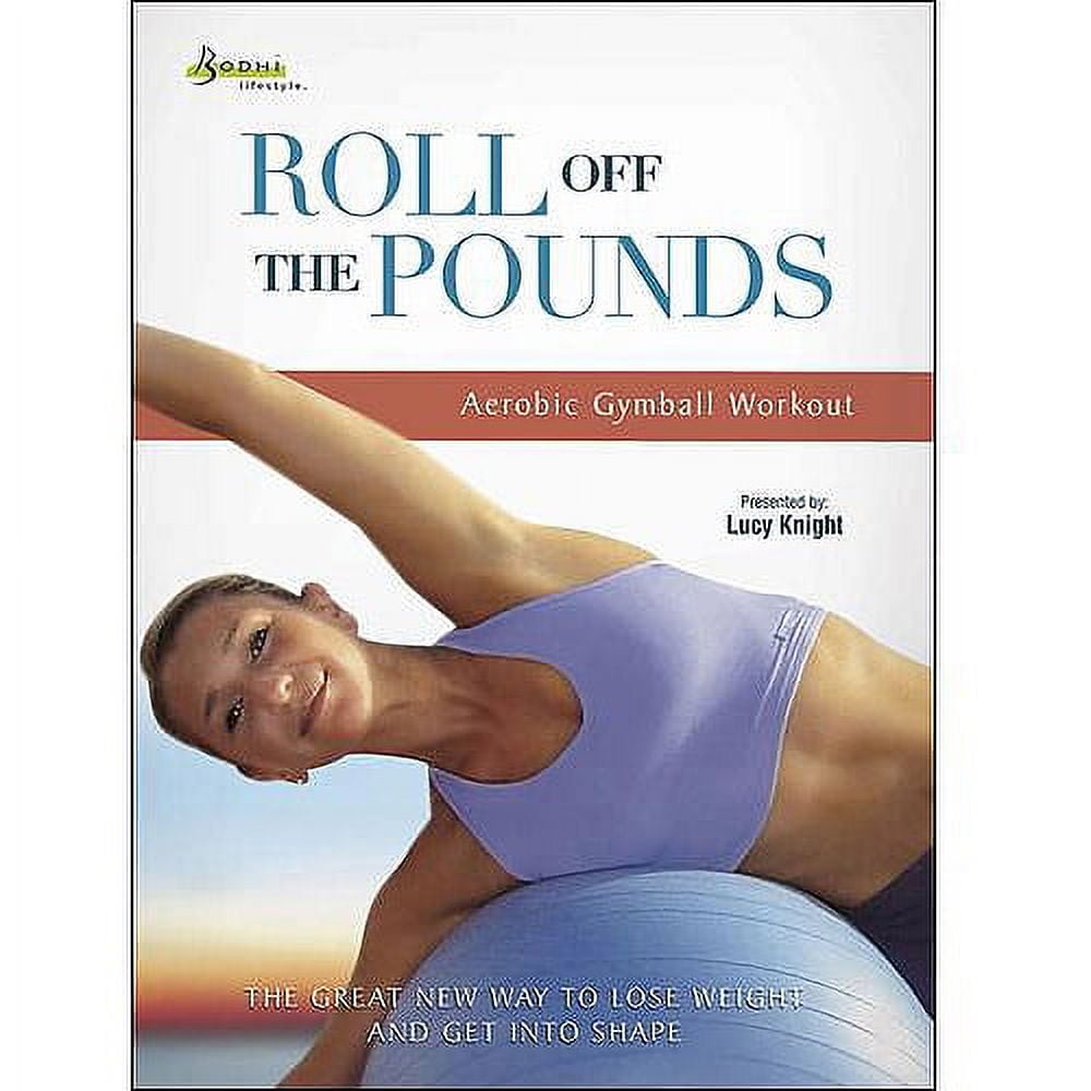 Roll off the Pounds Aerobic Gymball Workout