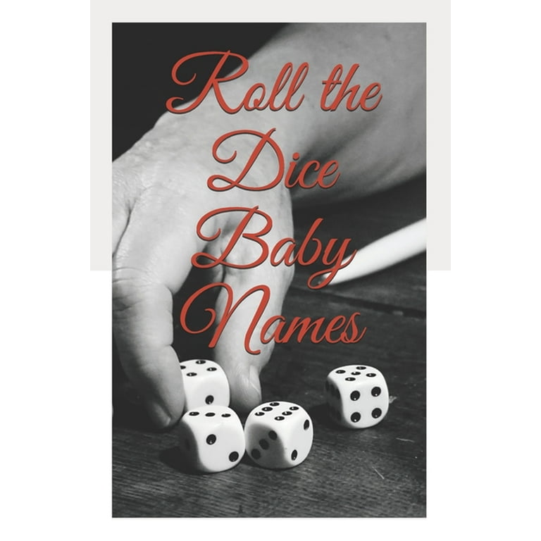 Roll two dice 