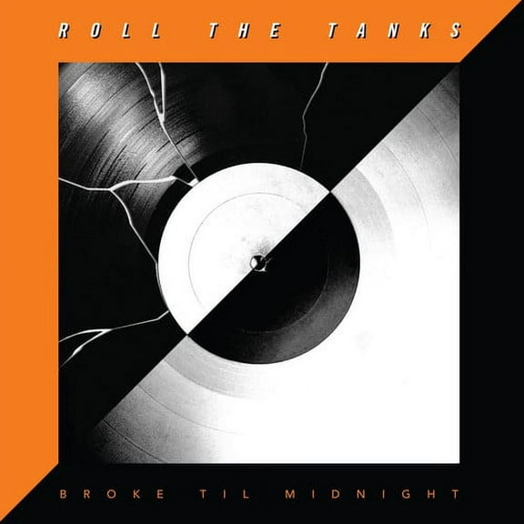Roll the Tanks - Broke Til Midnight - Music & Performance - CD