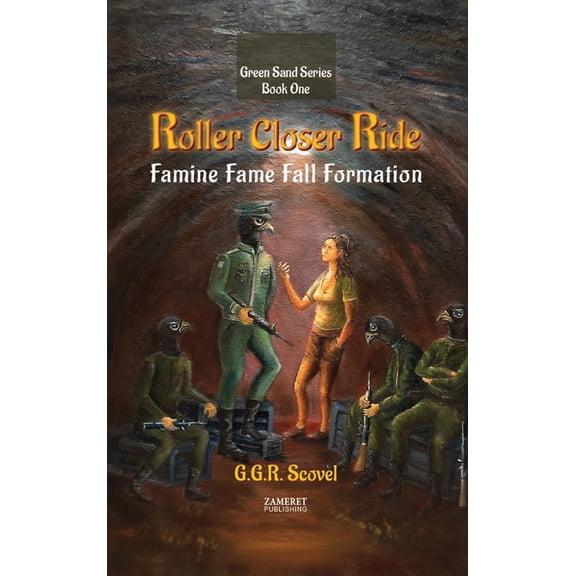 Roller Closer Ride: Famine Fame Fall Formation (Green Sands Trilogy), (Hardcover)