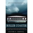 thumbnail image 1 of Pre-Owned Roller Coaster: All Of The Ups And Downs In Life One Drunk Driver Put One Family Through And How Jesus Brought Them Through All Of It, 9780692765197, 0692765190, Paperback,, 1 of 1