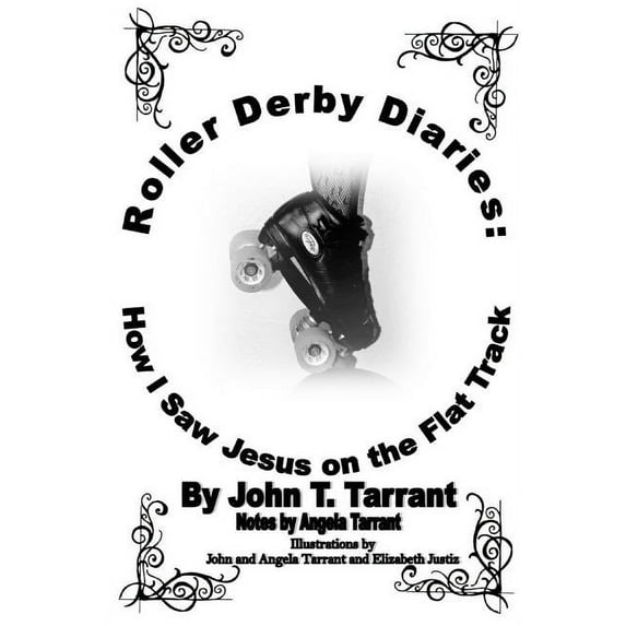 Roller Derby Diaries: How I Saw Jesus on the Flat Track, (Paperback)