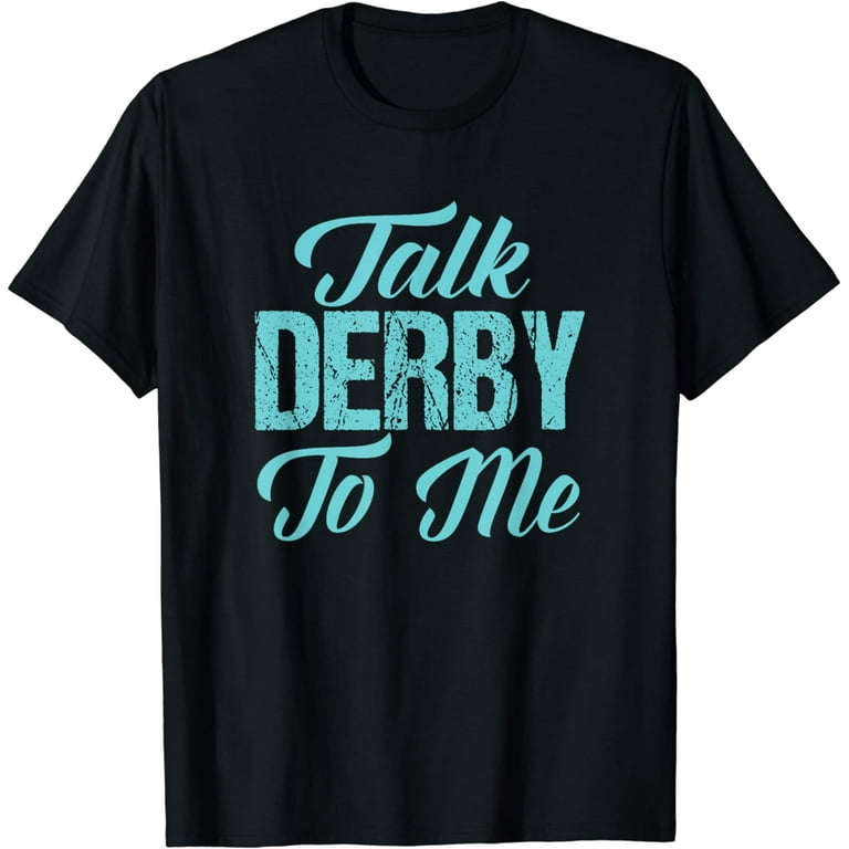 Roller Derby T Shirt Funny Derby Girl Gift Talk Derby To Me Roller Derby T Shirt Funny Derby Girl Gift Talk Derby To Me