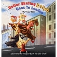 thumbnail image 1 of Roller Skating Ralph Goes to London, (Hardcover), 1 of 1