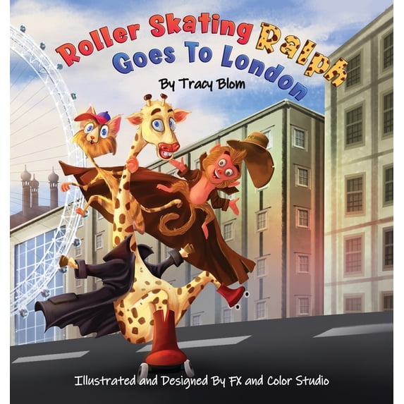 Roller Skating Ralph Goes to London, (Hardcover)
