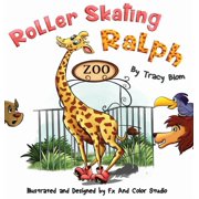 Roller Skating Ralph, Hardcover