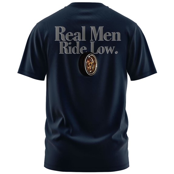 Rollin Hard Real Men Ride Low Graphic T-Shirt (Large, Navy)