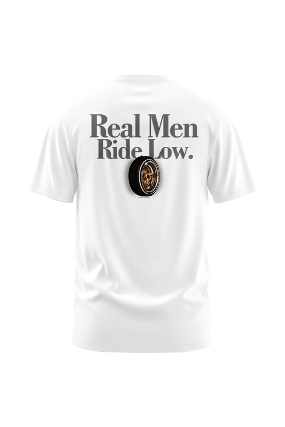 Real Men Ride Low Graphic T-Shirt (Large, White)