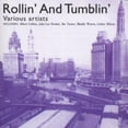 thumbnail image 1 of Rollin & Tumblin / Various - Rollin & Tumblin - Blues - CD, 1 of 4