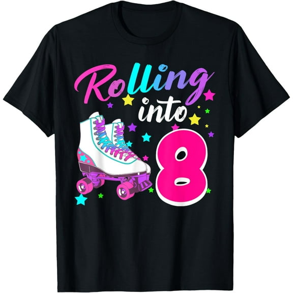 Rollin' into 8 Roller Skating Rink 8th Birthday Party Girls T-Shirt men and women can wear, black, white, gifts
