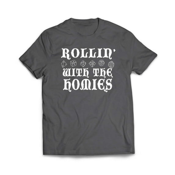Rollin with the Homies Dice T-Shirt