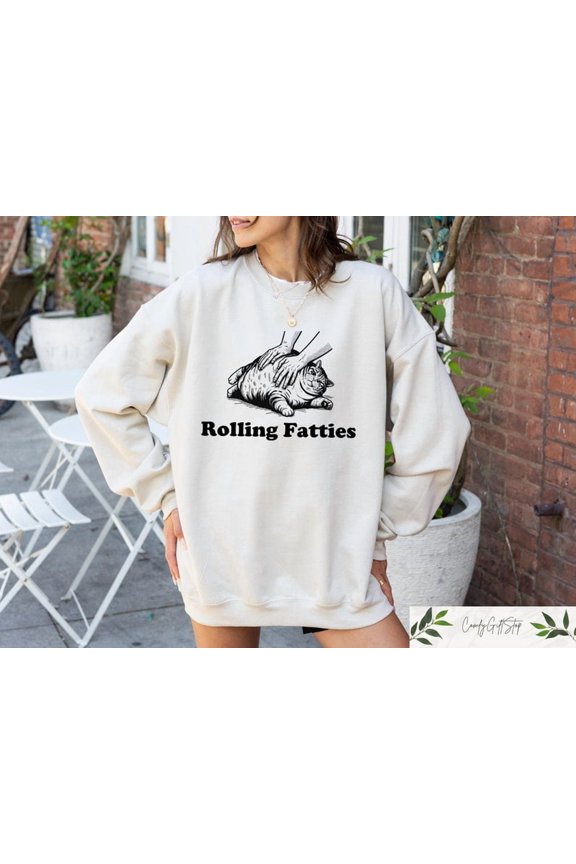 Rolling Fatties Cat Sweatshirt, Fat Cat Graphic Sweatshirt - Sizes S-5XL ,Art Print JSC