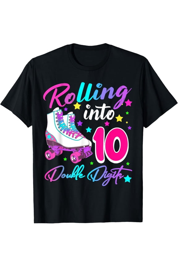Rolling Into 10 Double Digits Roller Skates 10th Birthday T-Shirt men and women can wear, black, white, gifts