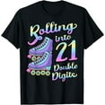 thumbnail image 1 of Rolling Into 21 Double Digits Roller Skates 21st Birthday T-Shirt, 1 of 4