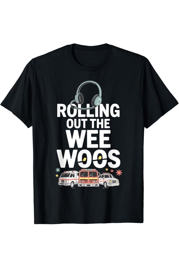 Rolling Out The Wee Woos Dispatcher Mens T-Shirt