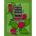 thumbnail image 1 of Pre-Owned Rolling Prairie Cookbook: Over 130 Recipes Celebrating Fresh Produce (Paperback) 0966740300 9780966740301, 1 of 1