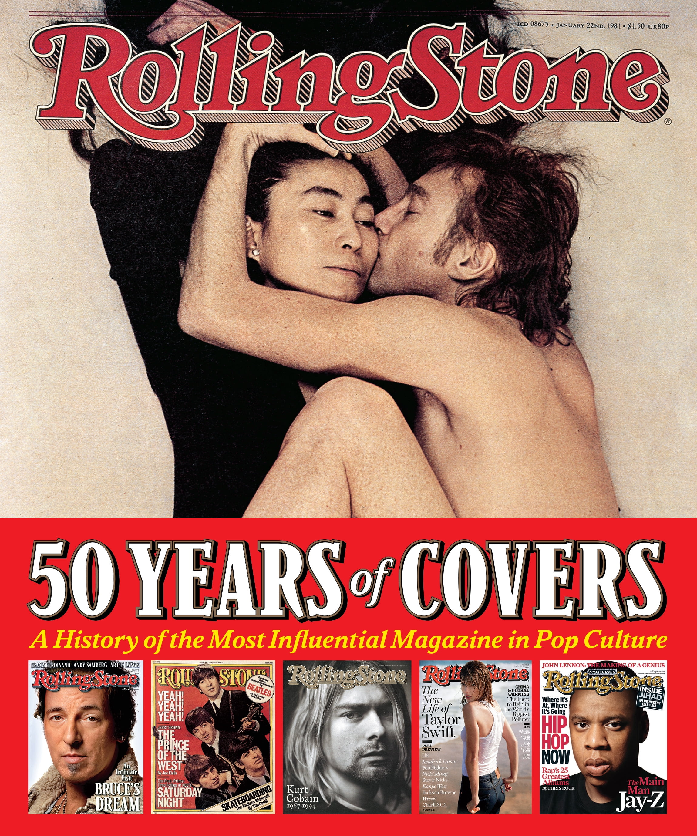 Rolling Stone 50 Years Of Covers: A History Of The Most Influential Magazine In Pop Culture - Wenner, Jann S.: 9781419729027
