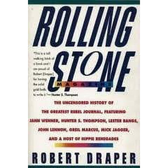 Pre-Owned Rolling Stone Magazine: The Uncensored History (Paperback) 0060973935 9780060973933