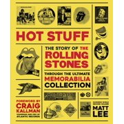 Rolling Stones - Hot Stuff The Ultimate Memorabilia Collection, Hardcover