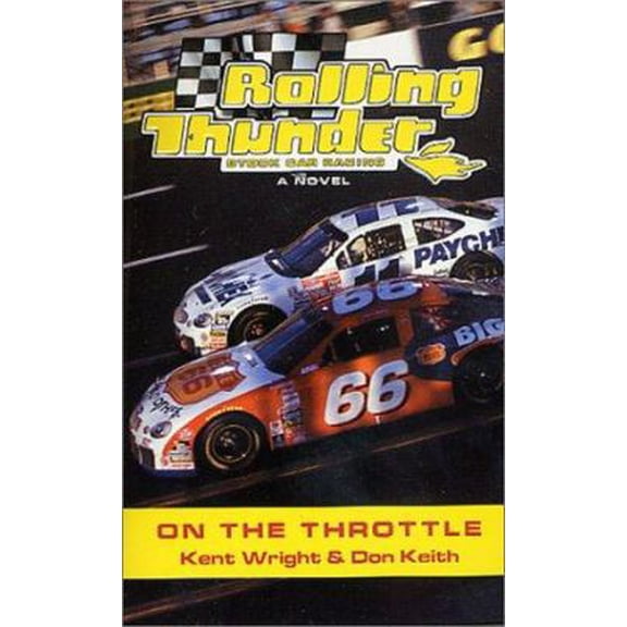 Pre-Owned Rolling Thunder Stock Car Racing: On The Throttle (Unknown) 0812545095 9780812545098