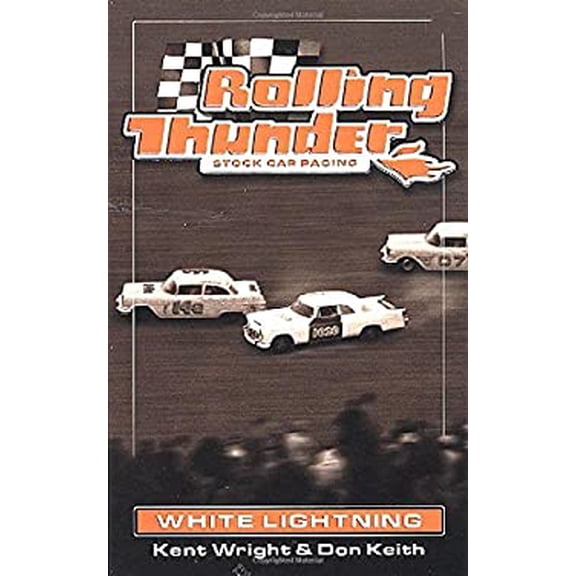 Pre-Owned White Lightning (Rolling Thunder Number 1) (Paperback) 0812575067 9780812575064