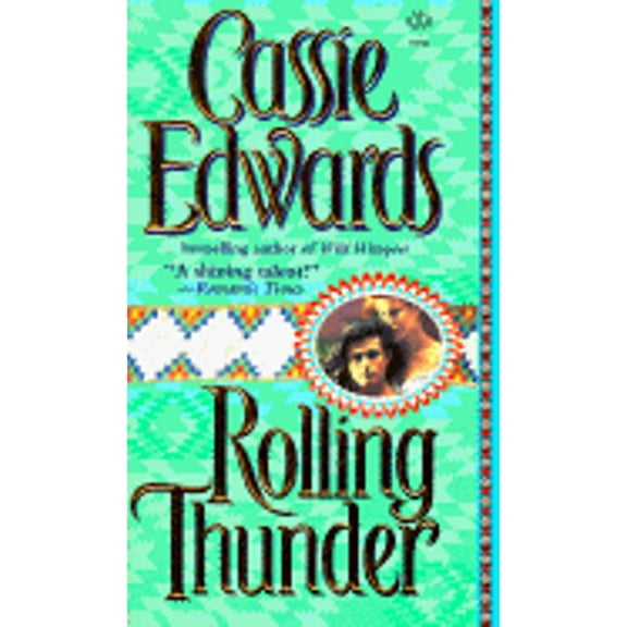 Pre-Owned Rolling Thunder by Cassie Edwards (Mass Market Paperback), Literature & Fiction, English