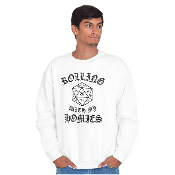 Rolling With My Homies Dungeon Game Sweatshirt for Men or Women Brisco Brands L