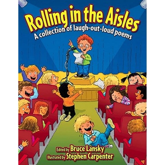 Pre-Owned Rolling in the Aisles (Revision): A Collection of Laugh-Out-Loud Poems (Giggle Poetry), 9781442411272, 1442411279, Paperback,