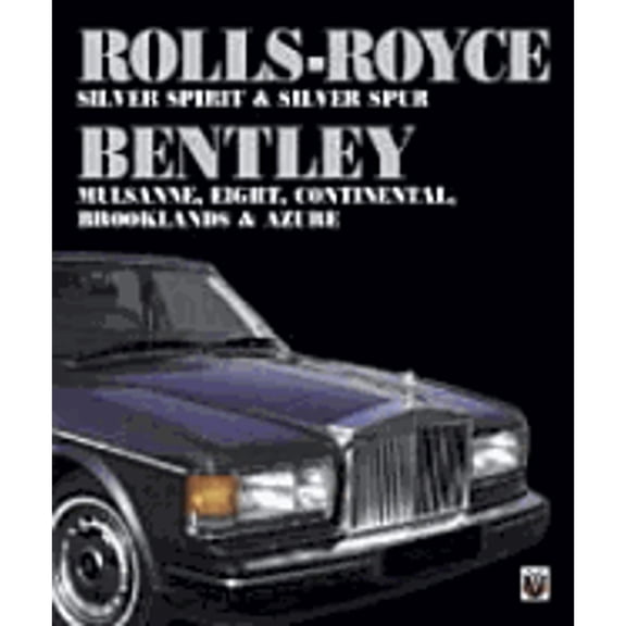 Pre-Owned Rolls-Royce Silver Spirit, Silver Spur and Bentley Mulsanne (Hardcover) by Malcolm Bobbit