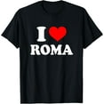 thumbnail image 1 of Roma - I Heart Roma - I Love Roma T-Shirt, 1 of 3
