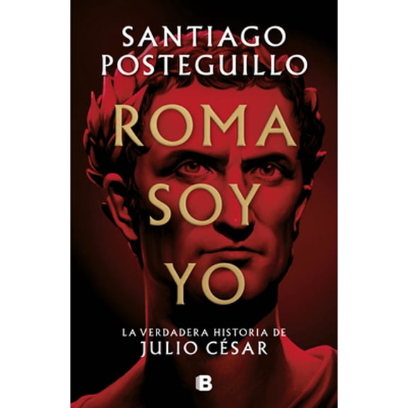 Pre-Owned Roma Soy Yo: La Verdadera Historia de Julio Csar / I Am Rome (Hardcover) 8466671781 9788466671781