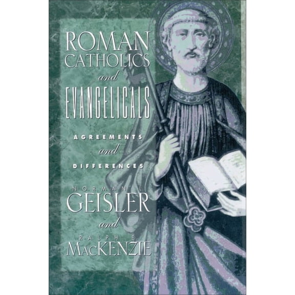 Roman Catholics and Evangelicals: Agreements and Differences, (Paperback)