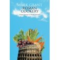 thumbnail image 1 of Pre-Owned Roman Cookery: Ancient recipes for modern kitchens Paperback, 1 of 1