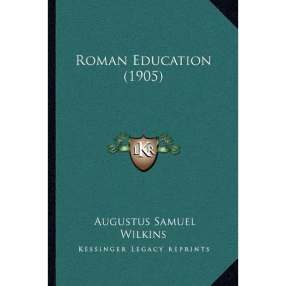Roman Education (1905) Paperback