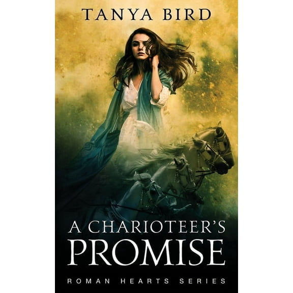 Roman Hearts A Charioteer's Promise, Book 2, (Paperback)
