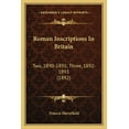 thumbnail image 1 of Roman Inscriptions In Britain : Two, 1890-1891; Three, 1892-1893 (1892) (Paperback), 1 of 1