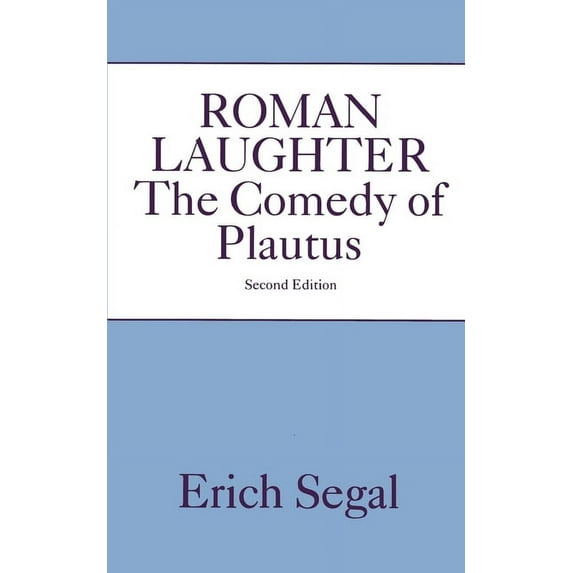 Roman Laughter: The Comedy of Plautus, (Paperback)